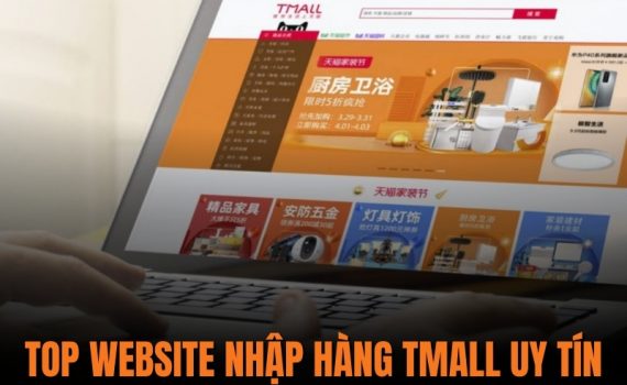 top website nhập hàng Tmall uy tín