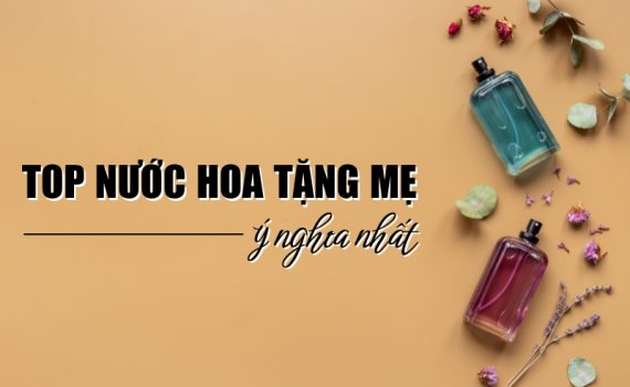 nước hoa tặng mẹ