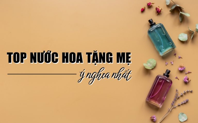 nước hoa tặng mẹ